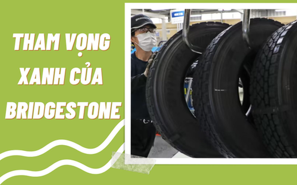 Tham vọng ‘xanh’ của Bridgestone: Tái chế 100.000 tấn lốp xe mỗi năm, sản phẩm được tạo ra từ 100% nguyên liệu tái tạo - Ảnh 1.