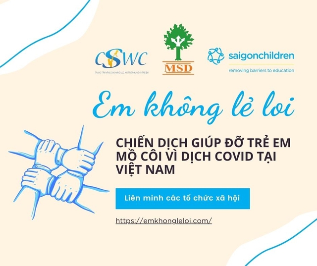 Em không lẻ loi - Chiến dịch xoa dịu nỗi đau cho những đứa trẻ mồ côi vì dịch Covid-19 - Ảnh 1. Em không lẻ loi - Chiến dịch xoa dịu nỗi đau cho những đứa trẻ mồ côi vì dịch Covid-19 - Ảnh 1.