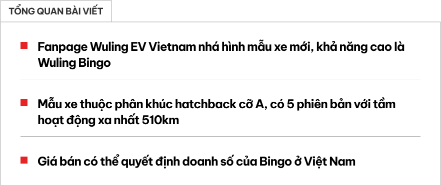 Wuling Bingo nhá hàng sắp ra mắt Việt Nam: Chạy xa nhất 510km/sạc, CĐM đoán giá dễ rơi tầm 550 triệu sau hạ dần- Ảnh 1.