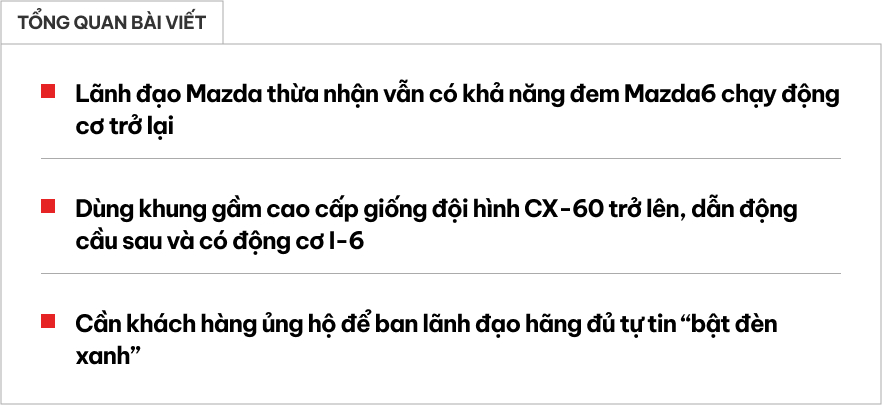 Chỉ cần khách nói muốn, hãng sẵn sàng làm Mazda6 ‘đỉnh chóp’ dùng khung gầm mới, động cơ I6, dẫn động sau như BMW, Mercedes- Ảnh 1.