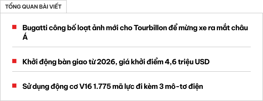 Bugatti Tourbillon đến châu Á: Mạnh gần 1.800 mã lực, màn hình ẩn sau táp lô, mới bản 'zin' quy đổi đã trên trăm tỷ- Ảnh 1.