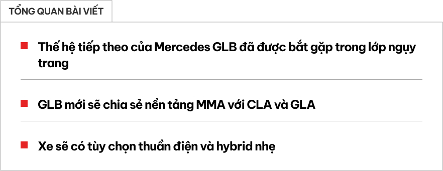 Bắt gặp Mercedes GLB 2026: Thiếu đèn sao đặc trưng của các phiên bản mới, dễ có cả tùy chọn hybrid và thuần điện- Ảnh 1.