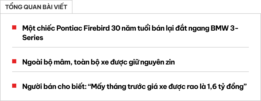 'Xe cổ' Pontiac Firebird 30 năm tuổi bán lại đắt ngang BMW 3-Series tiêu chuẩn, chủ xe tâm sự: 'Mấy tháng trước còn ra giá 1,6 tỷ'- Ảnh 1.