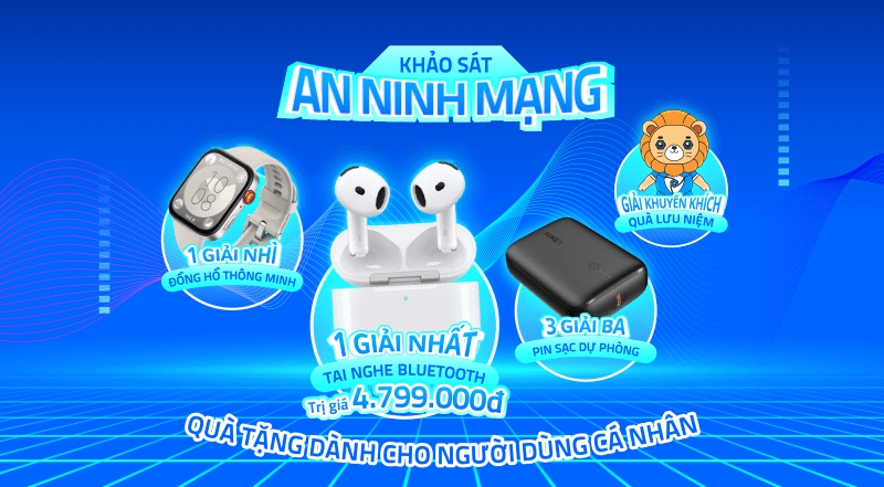 Tham gia Khảo sát An ninh mạng 2024: Cơ hội nhận AirPods 4, doanh nghiệp cũng được mời góp ý kiến- Ảnh 2. Tham gia Khảo sát An ninh mạng 2024: Cơ hội nhận AirPods 4, doanh nghiệp cũng được mời góp ý kiến- Ảnh 2.