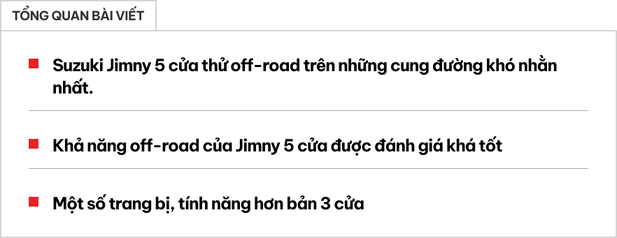 Mang Suzuki Jimny 5 cửa vào rừng 'hành hạ': Nhiều điểm hơn hẳn bản 3 cửa sắp ra mắt Việt Nam, thoải mái cho cả nhà cùng off-road - Ảnh 1.