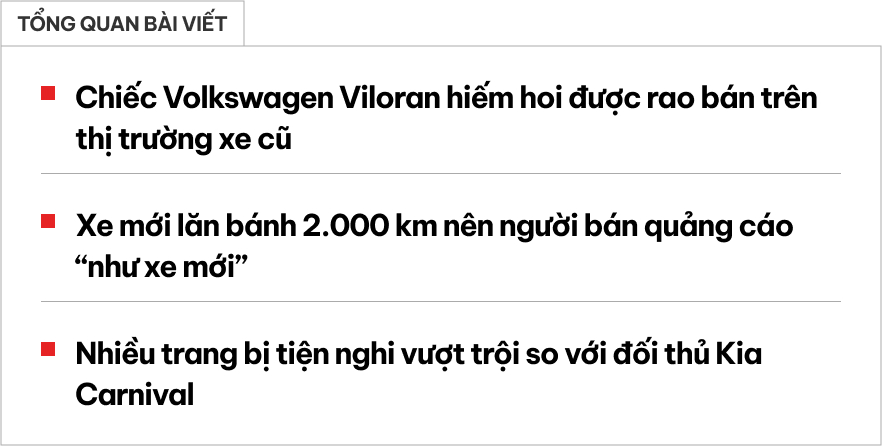 Mua chiếc VW Viloran này tiết kiệm được 400 triệu đồng nhưng chất lượng không kém xe mới, nhiều trang bị hơn hẳn Carnival - Ảnh 1.