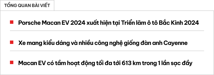 Sờ tận tay Porsche Macan EV 2024: Nhiều điểm giống Cayenne Coupe, chạy từ Hà Nội đến Vinh rồi về vẫn chưa hết điện - Ảnh 1.