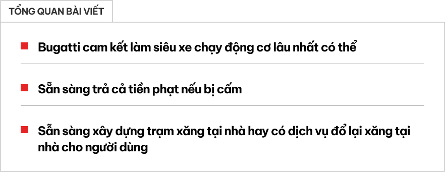 Đặc quyền của giới siêu giàu chơi Bugatti: Hãng tính xây cả trạm xăng tại nhà cho khách nếu xe xăng bị cấm- Ảnh 1.