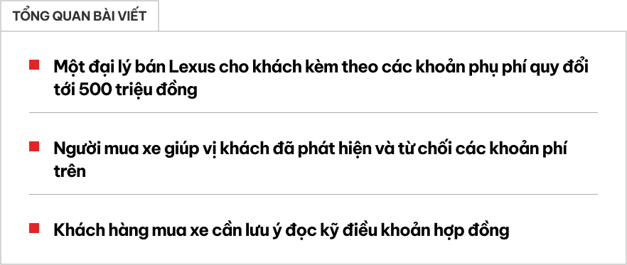 Phát hiện chiêu thức này của sales khi làm hợp đồng, khách mua Lexus né được 500 triệu đồng tiền ‘lạc’- Ảnh 1.