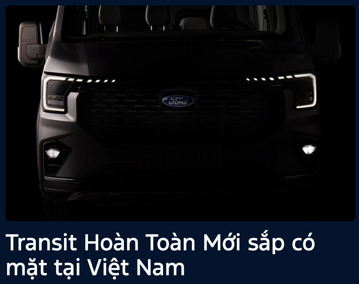 Xe van lại 'hot' tại Việt Nam: Ford Transit 2024 nhá ảnh chính thức, Mercedes V-Class giảm giá kỷ lục còn hơn 1,2 tỷ đồng- Ảnh 2.