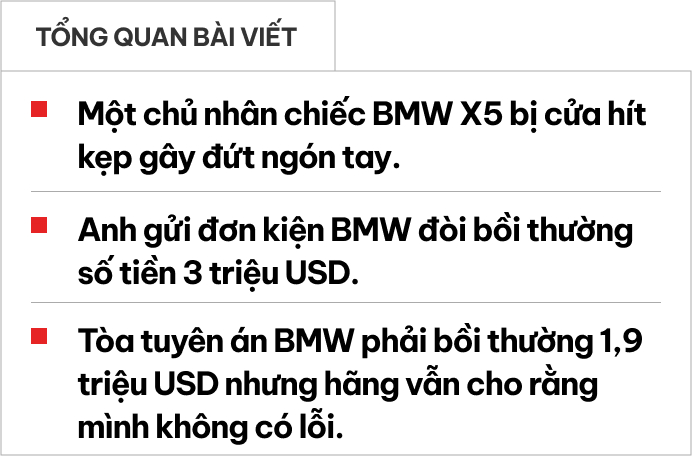 Cửa hít BMW X5 kẹp tay khách hàng, hãng xe Đức phải bồi thường hơn 48 ...