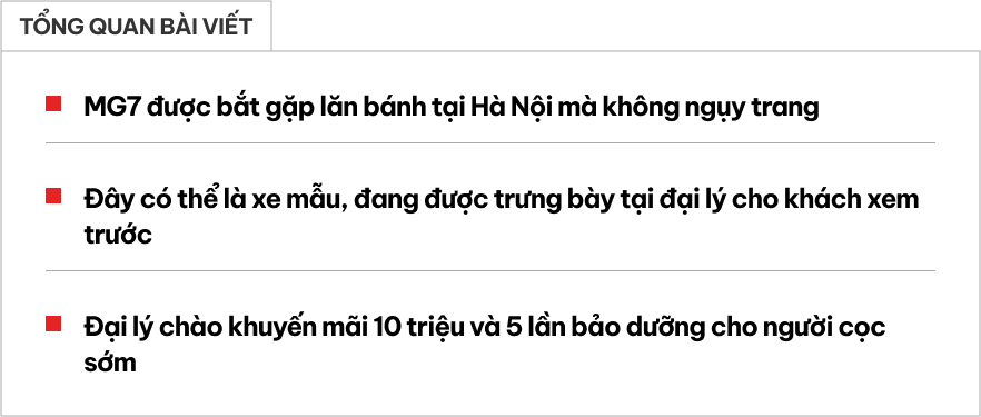 MG7 lăn bánh trên phố Hà Nội, dễ ra mắt tháng này: CĐM khen đẹp, chờ giá tốt, đại lý chào giảm giá cho người mua sớm- Ảnh 1.