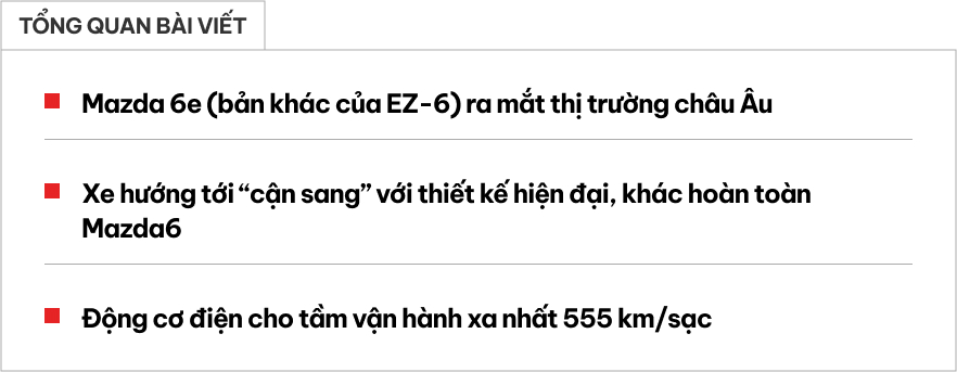 Mazda 6e ra mắt: Thiết kế khác hẳn Mazda6, nội thất ‘cận sang’, chạy 555km/sạc, mở bán cuối năm đấu Camry- Ảnh 1.