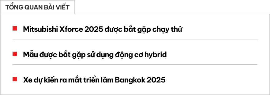 Mitsubishi Xforce 2025 lộ ảnh chạy thử: Động cơ hybrid mới, mâm khí động học, về Việt Nam sẽ làm khó thêm Yaris Cross- Ảnh 1.