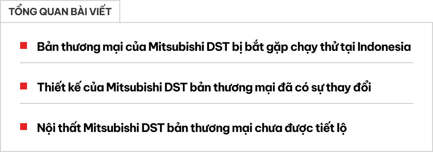 Đây có thể là mẫu Mitsubishi 7 chỗ hứa hẹn về Việt Nam: DST bản thương mại chạy thử ở Indonesia, ngoại hình tinh chỉnh, có ADAS- Ảnh 1.