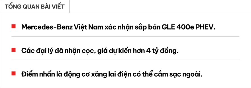 Mercedes-Benz Việt Nam xác nhận sắp bán GLE 400e PHEV: Đại lý đã nhận cọc, giá dự kiến hơn 4 tỷ đồng- Ảnh 1.