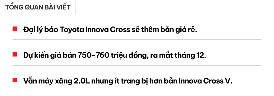 Đại lý báo Toyota Innova Cross sắp có bản 'giá rẻ': Dự kiến 750-760 triệu đồng, ra mắt cuối năm, vẫn máy xăng 2.0L nhưng sẽ thiếu những gì?- Ảnh 1.