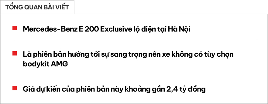 Lộ diện Mercedes-Benz E 200 Exclusive 2025 tại Hà Nội: Mâm 19inch, không có tùy chọn AMG, giá dự kiến trên 2,3 tỷ- Ảnh 1. Lộ diện Mercedes-Benz E 200 Exclusive 2025 tại Hà Nội: Mâm 19inch, không có tùy chọn AMG, giá dự kiến trên 2,3 tỷ- Ảnh 1.