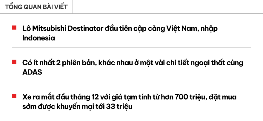 Lô Mitsubishi Destinator đầu tiên cập cảng Việt Nam: Ít nhất 2 bản với ngoại hình khác biệt, có ADAS, dễ 'hot' khi ra mắt đầu tháng sau- Ảnh 1.