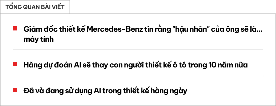 Sếp lớn Mercedes-Benz tin AI sẽ khiến các nhà thiết kế xe thất nghiệp- Ảnh 1.