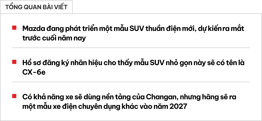 Mazda CX-6e 2026 dự kiến ra mắt ngay cuối năm nay: Nằm giữa CX-5 và CX-8, mạnh tới 255 mã lực, chạy 500km/lần sạc- Ảnh 1.