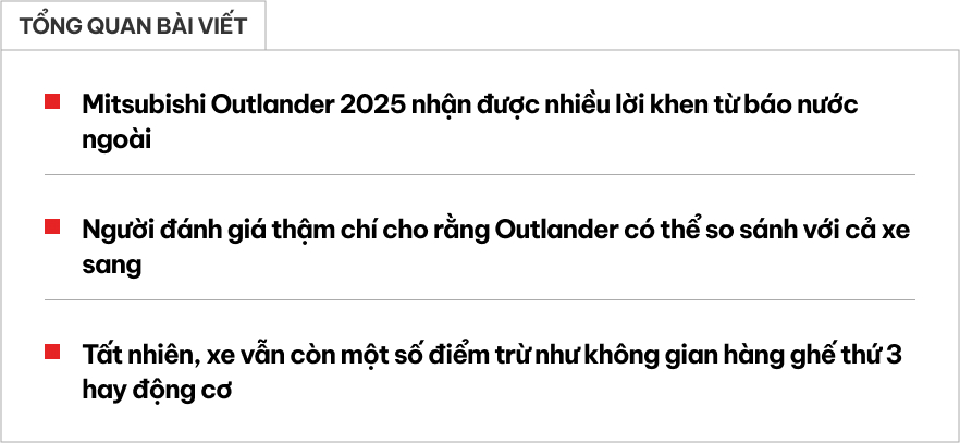 Báo Tây đánh giá Mitsubishi Outlander 2025: Che logo dễ nhầm thành Audi, chạm nội thất chỉ sợ xước, lái như Mercedes, máy không mạnh mà vẫn tốn xăng- Ảnh 1.