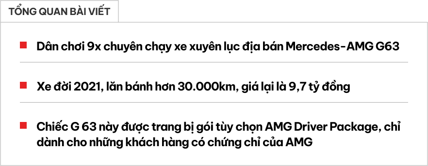 Dân chơi 9x chuyên lái xe xuyên lục địa rao bán Mercedes-AMG G 63: Có 'option' duy nhất tại Việt Nam, muốn mua phải có chứng chỉ- Ảnh 1.