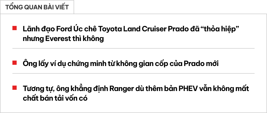 Sếp Ford 'đá xéo' Toyota Land Cruiser Prado, chê cốp không bằng Everest, Ranger thêm pin vẫn 'chất' như cũ- Ảnh 1.