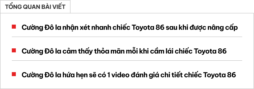 Trải nghiệm nhanh Toyota 86 sau nâng cấp, Cường 'đô-la' bộc bạch: ‘Mới cầm lái đúng 3 lần nhưng đây là một chiếc xe cho mình cảm giác thỏa mãn'- Ảnh 1. Trải nghiệm nhanh Toyota 86 sau nâng cấp, Cường 'đô-la' bộc bạch: ‘Mới cầm lái đúng 3 lần nhưng đây là một chiếc xe cho mình cảm giác thỏa mãn'- Ảnh 1.