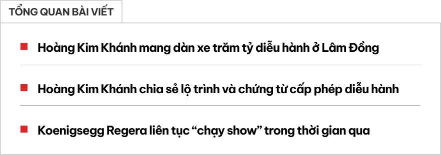 Đại gia Hoàng Kim Khánh lại mang Koenigsegg Regera đi ‘chạy show’ ở Lâm Đồng, lần này còn làm điều chưa từng có- Ảnh 1.