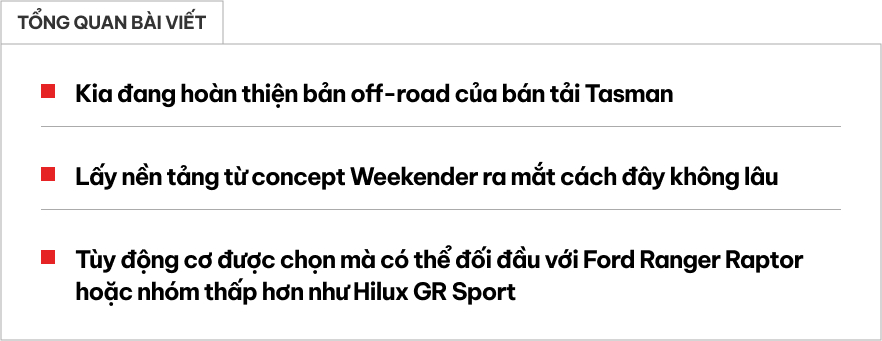 Bán tải Kia Tasman bản off-road 'nặng đô' chạy thử: Nhiều chi tiết hầm hố, chờ ngày ra mắt đấu Ford Ranger Raptor- Ảnh 1. Bán tải Kia Tasman bản off-road 'nặng đô' chạy thử: Nhiều chi tiết hầm hố, chờ ngày ra mắt đấu Ford Ranger Raptor- Ảnh 1.