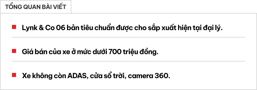 Đại lý báo Lynk & Co 06 bản tiêu chuẩn ra mắt vài tháng tới: Giá dưới 700 triệu, bỏ ADAS, camera 360, cửa sổ trời- Ảnh 1. Đại lý báo Lynk & Co 06 bản tiêu chuẩn ra mắt vài tháng tới: Giá dưới 700 triệu, bỏ ADAS, camera 360, cửa sổ trời- Ảnh 1.