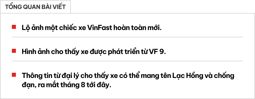 Lộ ảnh xe VinFast mới: Nhiều chi tiết giống VF 9, có thể mang tên Lạc Hồng và chống đạn, đại lý báo ra mắt tháng 8 tới- Ảnh 1. Lộ ảnh xe VinFast mới: Nhiều chi tiết giống VF 9, có thể mang tên Lạc Hồng và chống đạn, đại lý báo ra mắt tháng 8 tới- Ảnh 1.