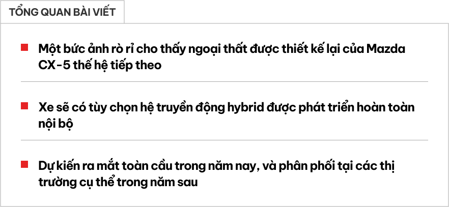 Mazda CX-5 thế hệ mới lộ mặt không che: Có thêm nét của Mercedes, BMW nhưng vẫn dễ nhầm thành facelift, dân mạng phải thốt lên 'thiết kế quá nhàn'- Ảnh 1. Mazda CX-5 thế hệ mới lộ mặt không che: Có thêm nét của Mercedes, BMW nhưng vẫn dễ nhầm thành facelift, dân mạng phải thốt lên 'thiết kế quá nhàn'- Ảnh 1.