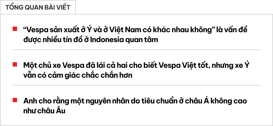 Vespa Ý và Vespa Việt, sự khác biệt nằm ở đâu?- Ảnh 1. Vespa Ý và Vespa Việt, sự khác biệt nằm ở đâu?- Ảnh 1.