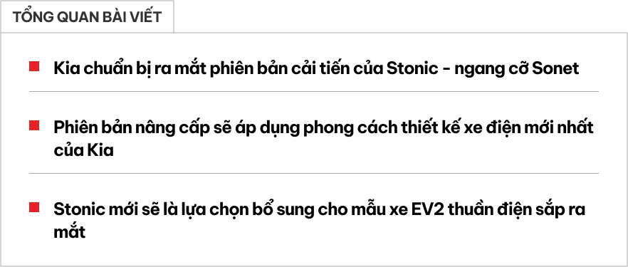 Kia Stonic - SUV cùng cỡ Sonet sắp có nâng cấp lớn với thiết kế mới, động cơ hybrid, có ADAS- Ảnh 1. Kia Stonic - SUV cùng cỡ Sonet sắp có nâng cấp lớn với thiết kế mới, động cơ hybrid, có ADAS- Ảnh 1.