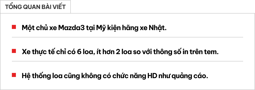 Một chủ xe Mazda3 đâm đơn kiện vì phát hiện xe thiếu 2 loa so với công bố- Ảnh 1. Một chủ xe Mazda3 đâm đơn kiện vì phát hiện xe thiếu 2 loa so với công bố- Ảnh 1.