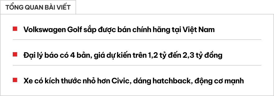 VW Golf lần đầu bán chính hãng tại Việt Nam: Giá dự kiến từ trên 1,2 tỷ đồng, 4 bản, có bản cực mạnh đấu Civic Type R- Ảnh 1. VW Golf lần đầu bán chính hãng tại Việt Nam: Giá dự kiến từ trên 1,2 tỷ đồng, 4 bản, có bản cực mạnh đấu Civic Type R- Ảnh 1.