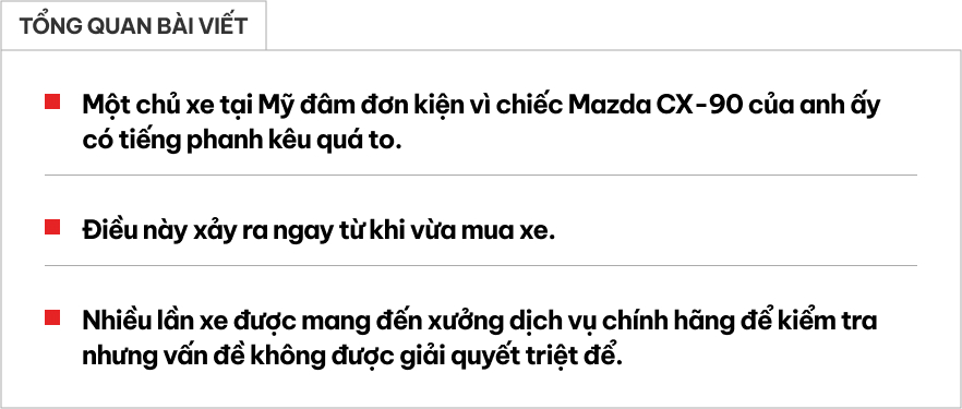 Chủ xe Mazda CX-90 đâm đơn kiện vì tiếng kêu quá lớn nhưng 'sửa mãi không được'- Ảnh 1. Chủ xe Mazda CX-90 đâm đơn kiện vì tiếng kêu quá lớn nhưng 'sửa mãi không được'- Ảnh 1.