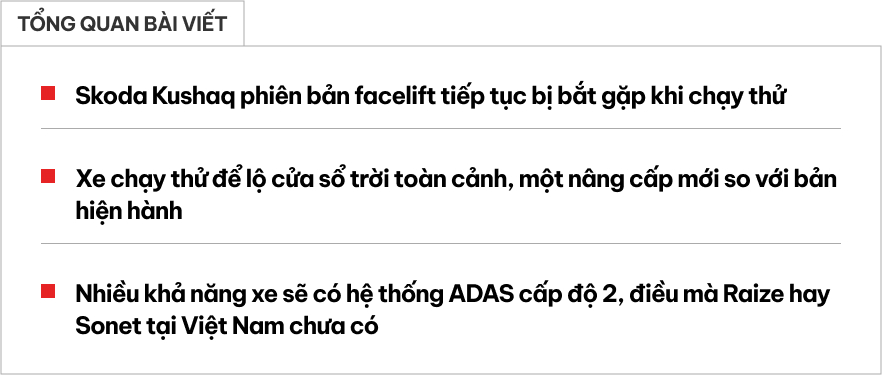 Bắt gặp Skoda Kushaq bản nâng cấp khi chạy thử: Có thể trang bị ADAS mà người Việt mong chờ, thêm cửa sổ trời toàn cảnh- Ảnh 1. Bắt gặp Skoda Kushaq bản nâng cấp khi chạy thử: Có thể trang bị ADAS mà người Việt mong chờ, thêm cửa sổ trời toàn cảnh- Ảnh 1.