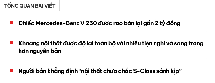 Mercedes-Benz V 250 cũ rao bán gần 2 tỷ đồng: Độ nội thất hết 950 triệu, người bán chia sẻ 'nội thất chưa chắc S-Class sánh kịp'- Ảnh 1. Mercedes-Benz V 250 cũ rao bán gần 2 tỷ đồng: Độ nội thất hết 950 triệu, người bán chia sẻ 'nội thất chưa chắc S-Class sánh kịp'- Ảnh 1.