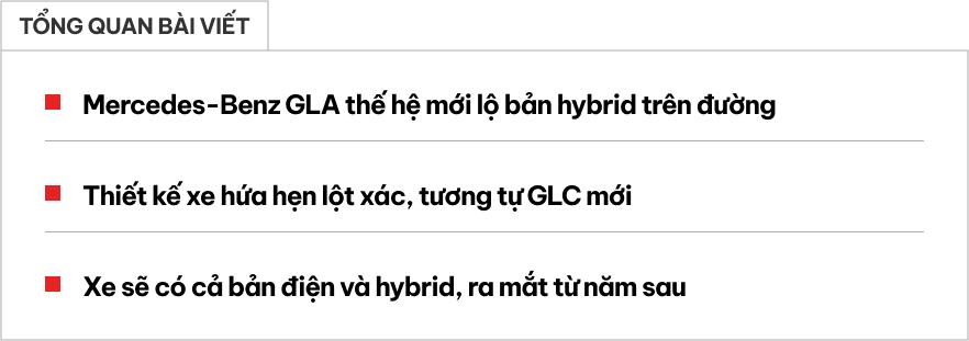 Mercedes-Benz GLA đời mới lộ diện trên đường: Thiết kế có điểm giống GLC, dùng cả hybrid, điện, dễ ra mắt năm sau- Ảnh 1. Mercedes-Benz GLA đời mới lộ diện trên đường: Thiết kế có điểm giống GLC, dùng cả hybrid, điện, dễ ra mắt năm sau- Ảnh 1.
