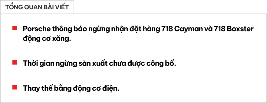 Bộ đôi Porsche 718 Cayman và Boxster bản máy xăng sắp khai tử, chuẩn bị điện hóa hoàn toàn: Những chiếc xe tại Việt Nam sẽ thành bản giới hạn- Ảnh 1.