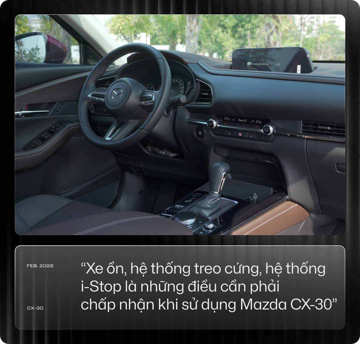 Chủ xe Mazda CX-30: ‘Biết mình cần gì và chấp nhận thiếu gì để bỏ qua luôn CX-5’- Ảnh 7. Chủ xe Mazda CX-30: ‘Biết mình cần gì và chấp nhận thiếu gì để bỏ qua luôn CX-5’- Ảnh 7.
