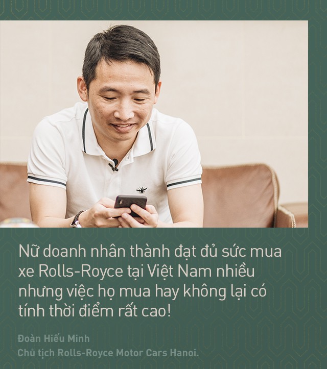 Chủ tịch Đoàn Hiếu Minh: Không có phụ nữ, chúng tôi không bán được xe Rolls-Royce tại Việt Nam - Ảnh 7.
