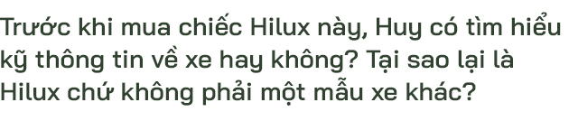9X Lào Cai đánh giá Toyota Hilux 2020: Bán tải không còn là nửa xe tải - Ảnh 10.