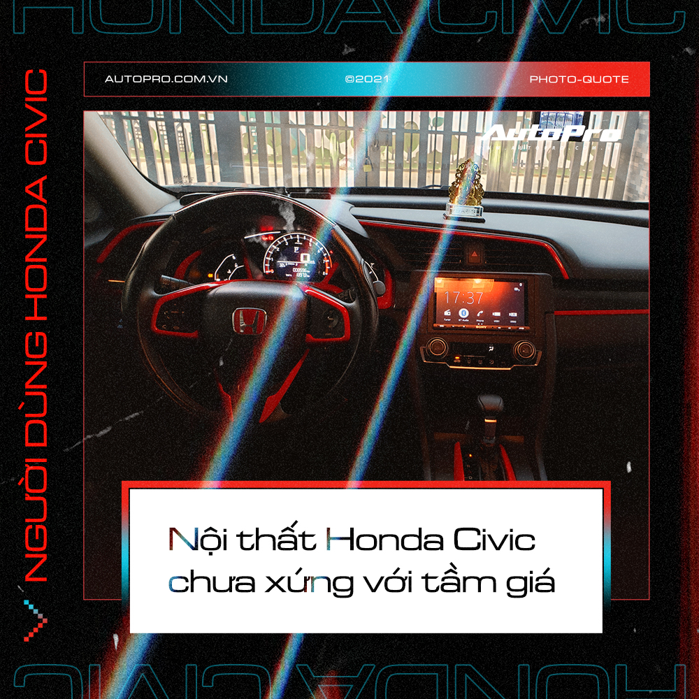 Người dùng Honda Civic: ‘Mua vì giảm giá nhưng vẫn thấy nội thất không xứng tiền bỏ ra’ - Ảnh 4.