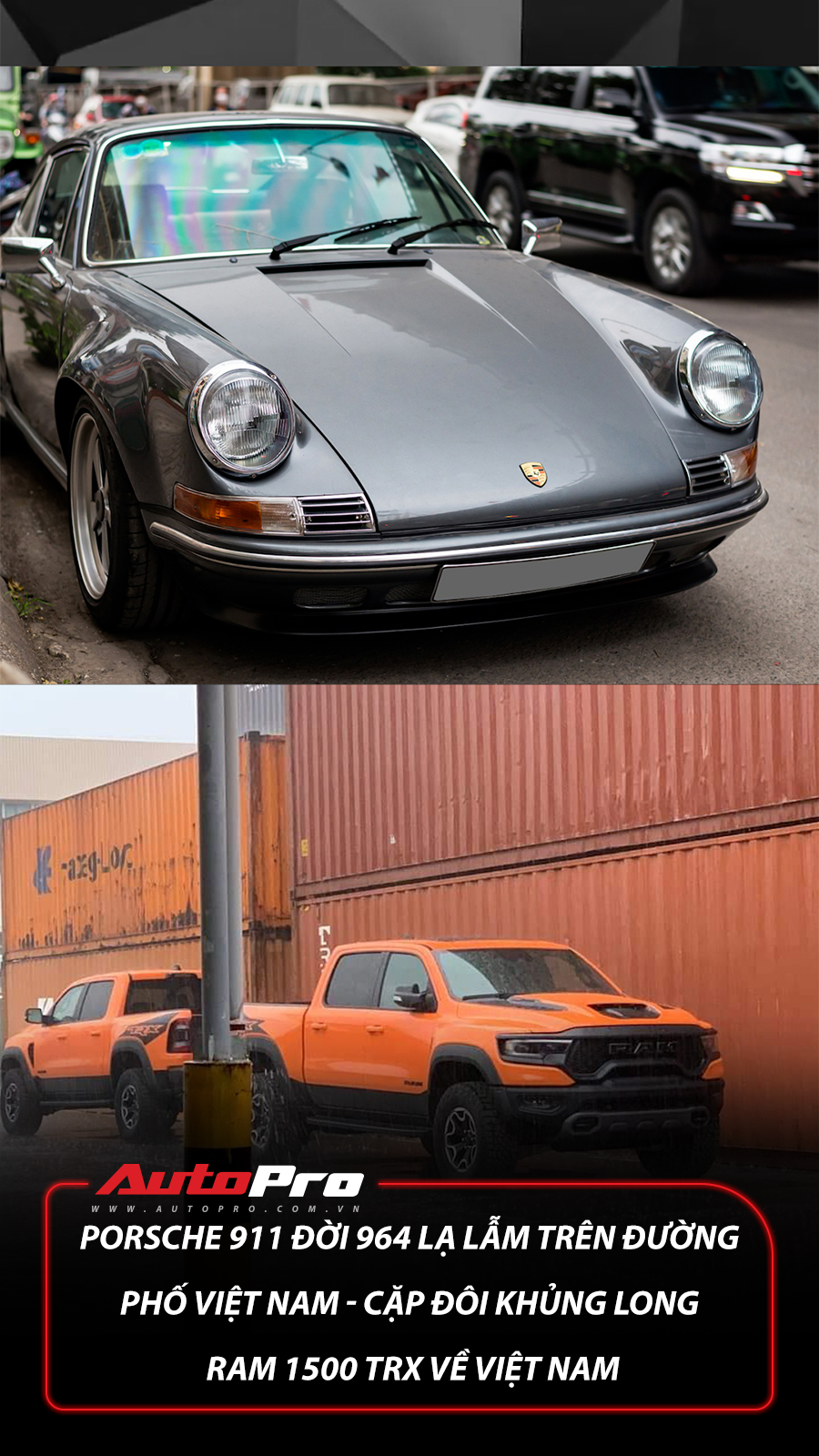 Điểm tin sáng: Porsche 911 độ Backdate xuất hiện trên đường phố Việt; Cặp đôi khủng long RAM 1500 TRX về Việt Nam