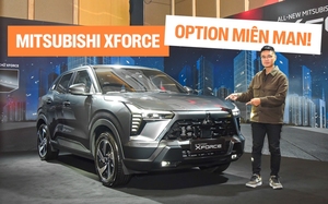 Chi tiết Mitsubishi Xforce bản ‘full option’ tại Việt Nam: Long lanh như concept, nhiều công nghệ lần đầu có trong phân khúc B