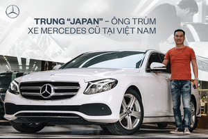 Trung ‘Japan’: Từ bán điện thoại Nhật, mất nhiều ‘học phí’ chơi xe cũ đến ‘ông trùm’ Mercedes đã qua sử dụng tại Việt Nam